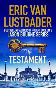 Book cover of The Testament by Eric Van Lustbader
