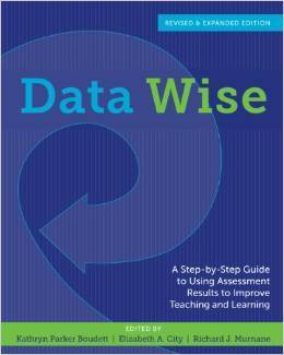 Book cover of Data Wise: A Step-By-Step Guide To Using Assessment Results To Improve Teaching And Learning by Kathryn Parker Boudett (Author/Editor)