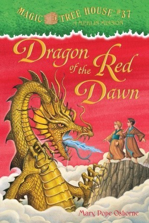 Book cover of Dragon Of The Red Dawn by Mary Pope Osborne, Sal Murdocca (Illus.)
