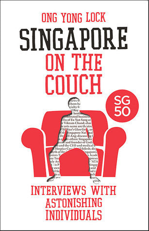 Book cover of Singapore On The Couch by Ong Yong Lock