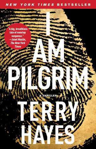 Book cover of I Am Pilgrim by Terry Hayes