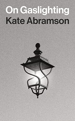 Book cover of On Gaslighting by Kate Abramson