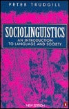 Book cover of Sociolinguistics: An Introduction To Language And Society by Peter Trudgill