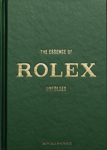 Book cover of The Essence of Rolex: Unfolded by Jesper Helmin