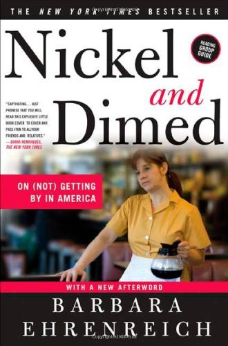 Book cover of Nickel And Dimed: On (Not) Getting By In America by Barbara Ehrenreich