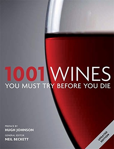 Book cover of 1001: Wines You Must Try Before You Die by BECKETT NEIL