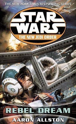 Book cover of Star Wars: Rebel Dream by Aaron Allston