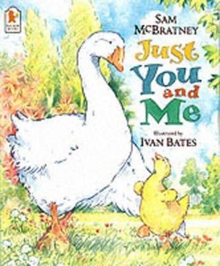 Book cover of Just You and Me by Sam McBratney