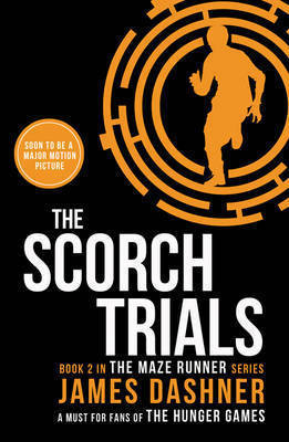 Book cover of The Scorch Trials by James Dashner
