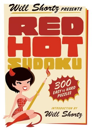 Book cover of Will Shortz Presents Red Hot Sudoku: 200 Challenging Puzzles by Will Shortz