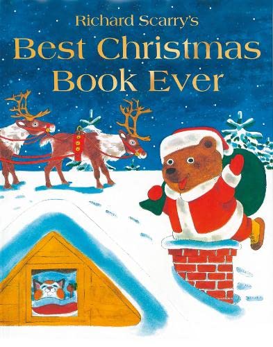 Book cover of Best Christmas Book Ever by Richard Scarry