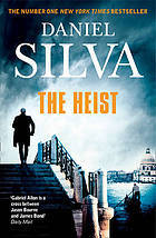 Book cover of The Heist by Daniel Silva