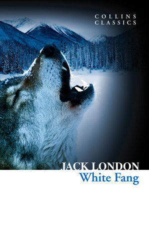 Book cover of White Fang by Jack London