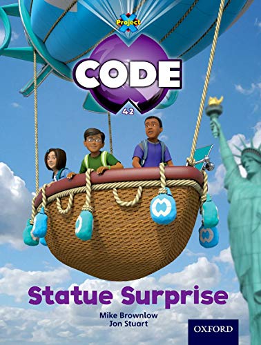 Book cover of Project X Code: Wonders of the World Statue Surprise by Tony Bradman, Jon Stuart