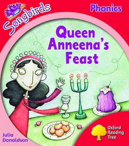 Book cover of Oxford Reading Tree: Stage 4: Songbirds: Queen Anneena's Feast by Julia Donaldson, Clare Kirtley, Pam Mayo
