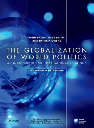 Book cover of The Globalization of World Politics by John Baylis