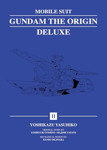 Book cover of Mobile Suit Gundam: The Origin Deluxe 2 by Yoshikazu Yasuhiko