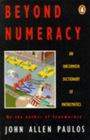 Book cover of Beyond Numeracy by john-allen-paulos