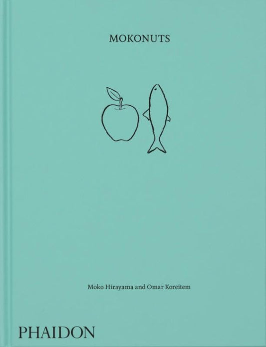 Book cover of Mokonuts: The Cookbook by Moko Hirayama, Omar Koreitem, David Lebovitz (Foreword), Dorie Greenspan (Foreword)