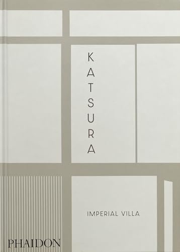 Book cover of Katsura: Imperial Villa by Arata Isozaki (Contrib.), Manfred Speidel (Contrib.), Bruno Taut (Contrib.), Walter Gropius (Contrib.), Kenzo Tange (Contrib.), Francesco Dal Co (Contrib.), Yoshiharu Matsumura (Photographer)