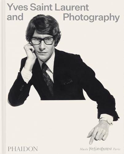 Book cover of Yves Saint Laurent And Photography by Elsa Janssen (Contrib.), Simon Baker (Contrib.), Serena Bucalo-Mussely (Contrib.), Alice Morin (Contrib.), Clémentine Cuinet (Contrib.), Madison Cox (Foreword), Christoph Wiesner (Foreword)