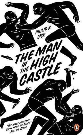Book cover of The Man In The High Castle by Philip K. Dick