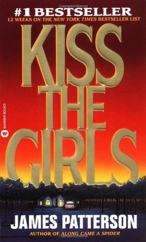 Book cover of Kiss The Girls by James  Patterson