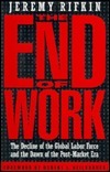 Book cover of The End of Work by Jeremy Rifkin, Robert L. Heilbroner (Foreword by)