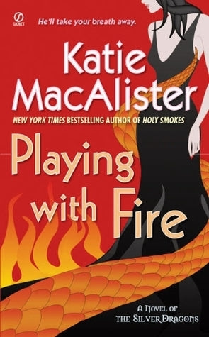 Book cover of Playing With Fire by Katie MacAlister