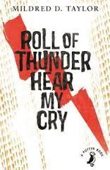 Book cover of Roll Of Thunder, Hear My Cry by Mildred D. Taylor
