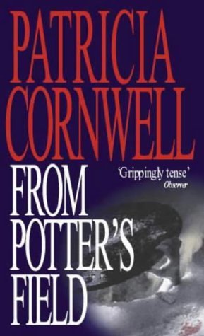 Book cover of From Potter'S Field by Patricia Cornwell