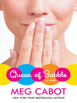 Book cover of Queen Of Babble by Meg Cabot