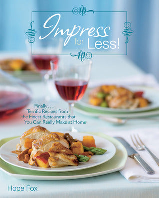 Book cover of Impress For Less! by Hope Fox, Beth D'Addono