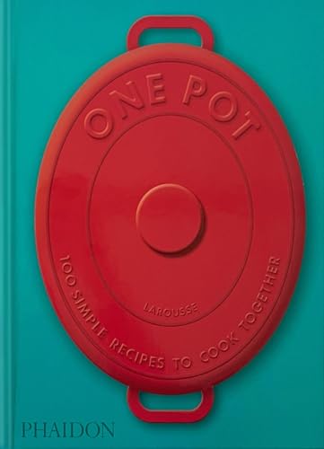 Book cover of One Pot: 100 Simple Recipes to Cook Together by Amandine Bernardi