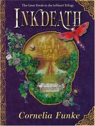 Book cover of Inkdeath by Cornelia Funke, Anthea Bell (Trans.)