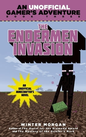 Book cover of The Endermen Invasion by Winter Morgan