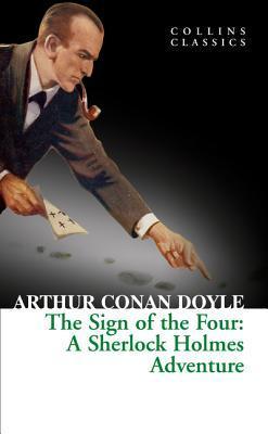 Book cover of The Sign Of The Four by Arthur Conan Doyle