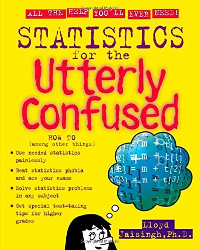 Book cover of Statistics For The Utterly Confused by Lloyd R. Jaisingh