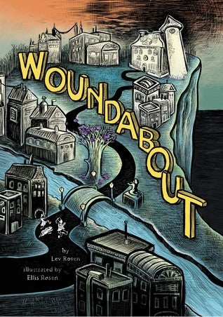 Book cover of Woundabout by Lev A.C. Rosen, Ellis Rosen (Illus.)