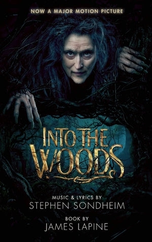Book cover of Into The Woods by James  Lapine (Text), Stephen Sondheim (Creator)