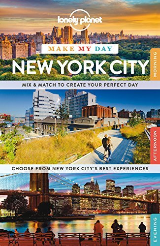 Book cover of Lonely Planet Make My Day New York City by Lonely Planet