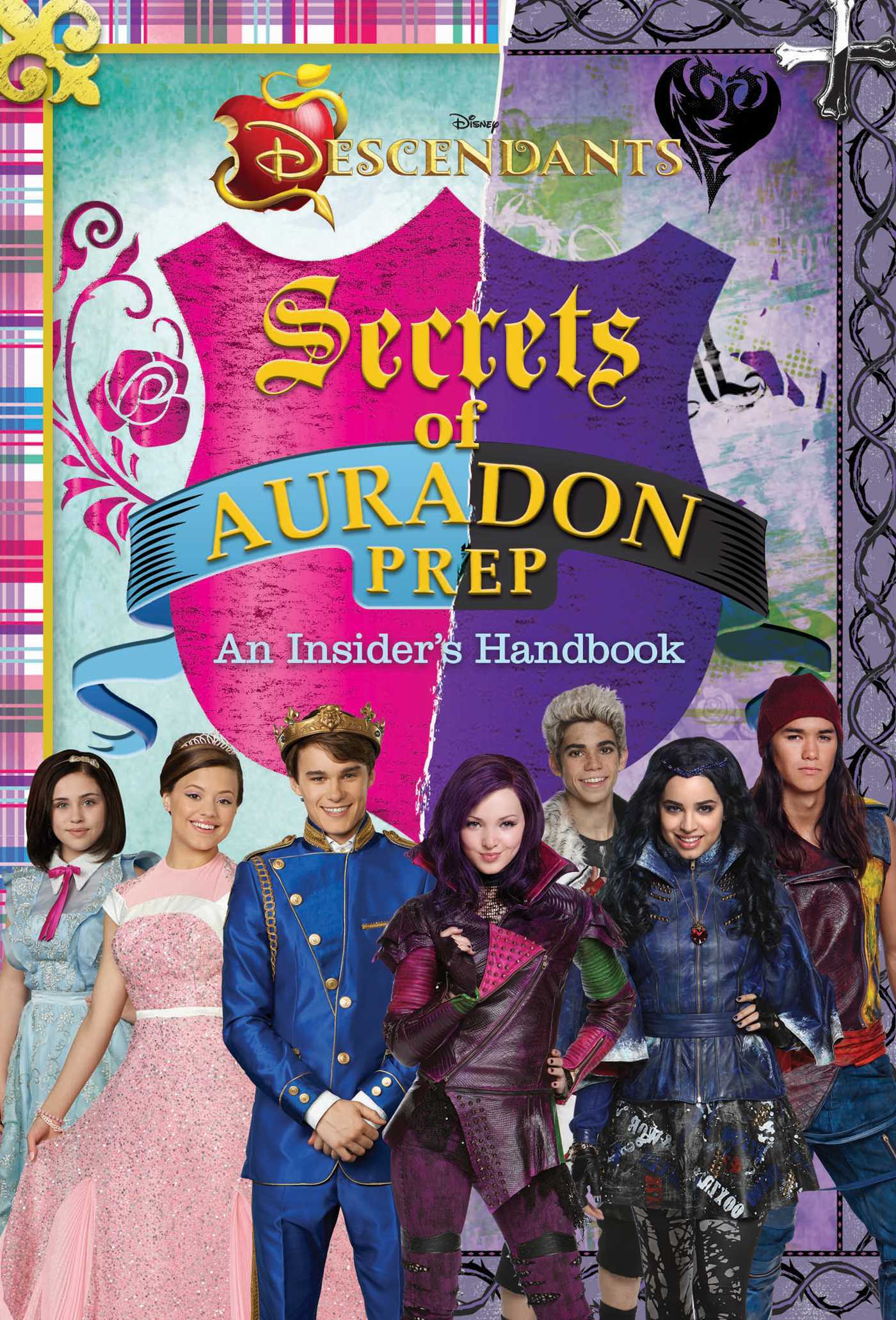Book cover of Disney Descendants: Secrets of Auradon Prep: Insider's Handbook by Matthew Sinclair Foreman