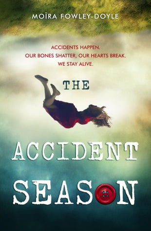 Book cover of The Accident Season by Moïra Fowley-Doyle