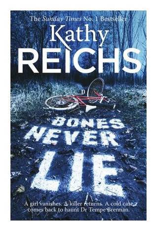 Book cover of Bones Never Lie by Kathy Reichs