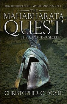 Book cover of The Mahabharata Quest: The Alexander Secret by Christopher C. Doyle