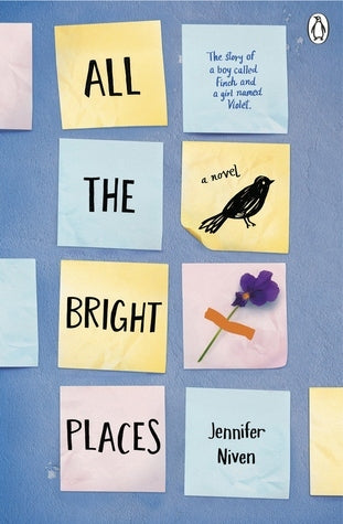 Book cover of All The Bright Places by Jennifer Niven