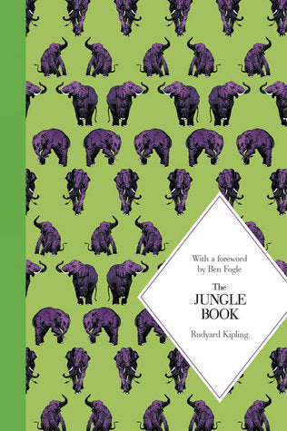 Book cover of The Jungle Book by Rudyard Kipling, John Lockwood Kipling (Illus.), William Henry Drake (Illus.), Ben Fogle (Foreword)
