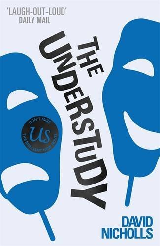 Book cover of The Understudy by David Nicholls