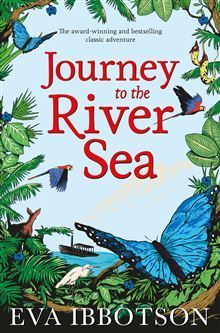 Book cover of Journey To The River Sea by Eva Ibbotson