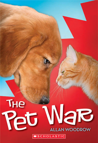 Book cover of The Pet War by Allan Woodrow